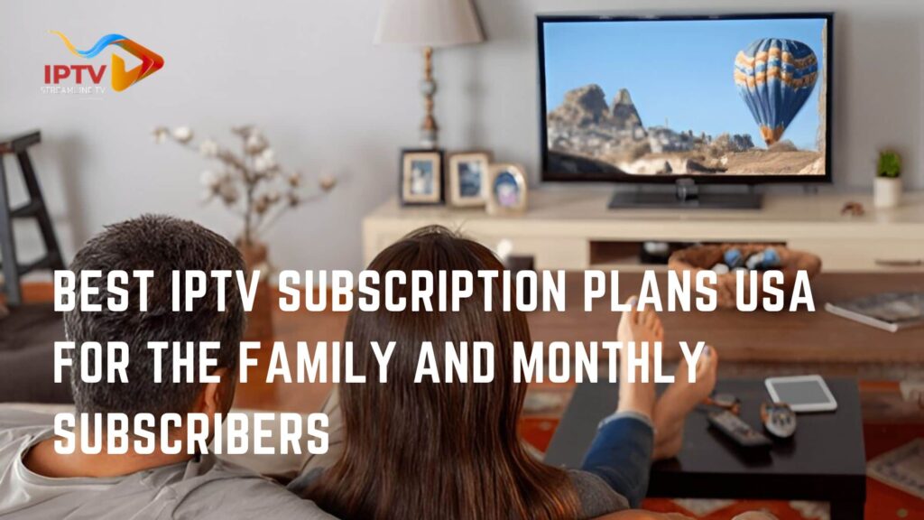 IPTV subscription plans USA