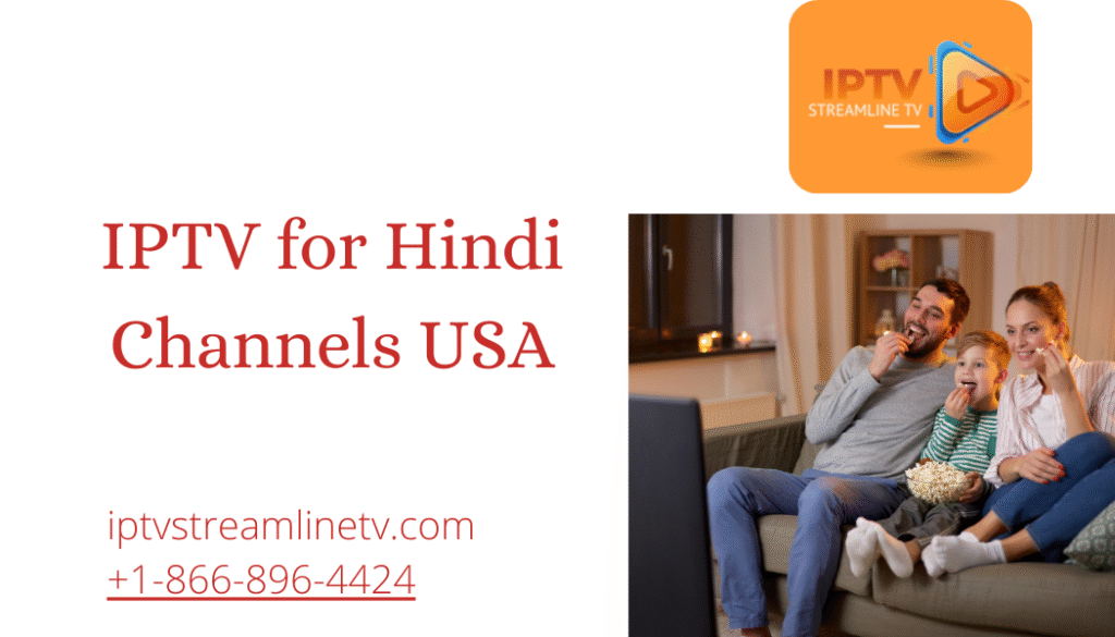 IPTV for Hindi Channels USA
