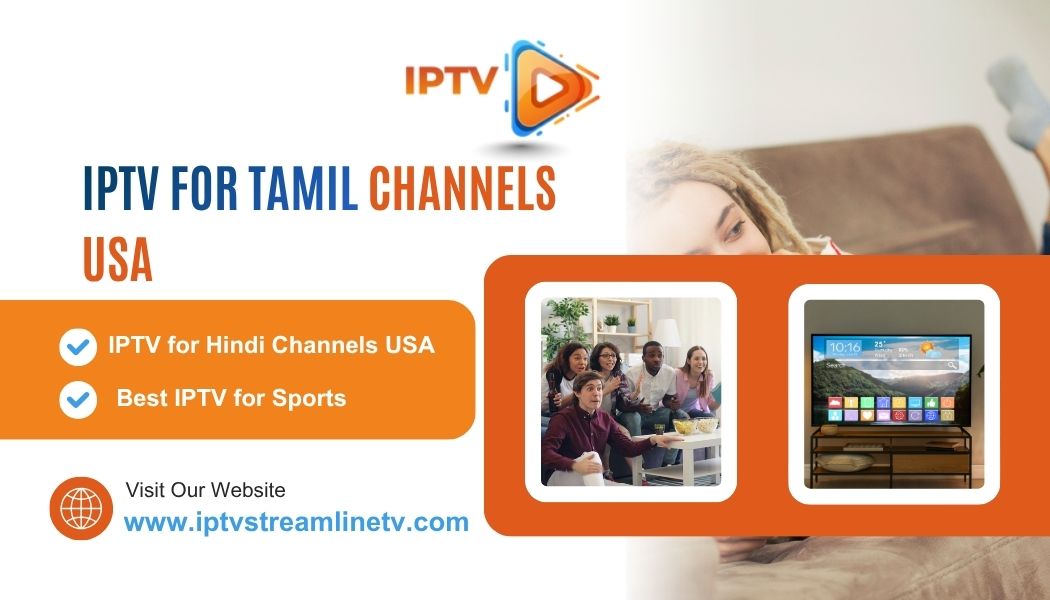 IPTV for tamil channels usa
