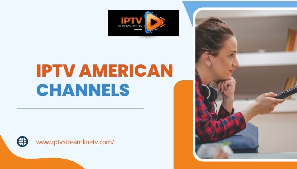 IPTV American Channels IPTV American Channels