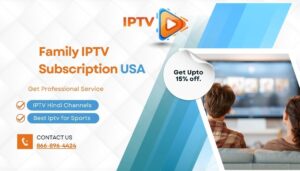 Family Iptv Subscription Usa