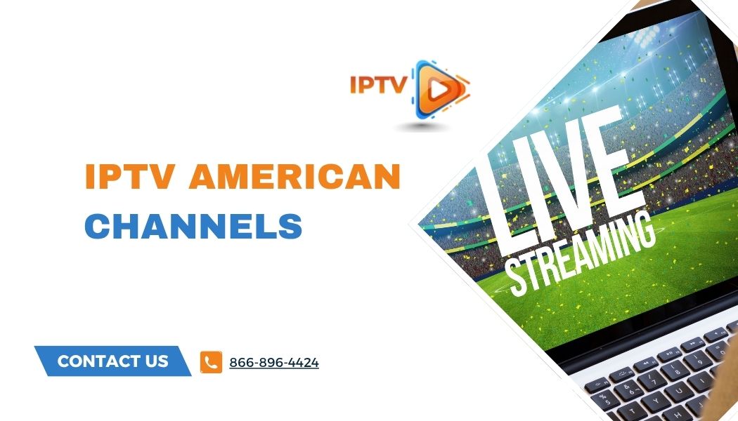 IPTV American Channels