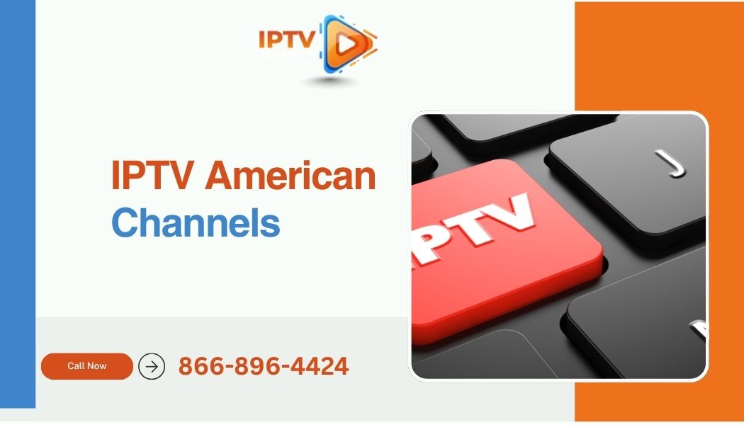 IPTV American Channels