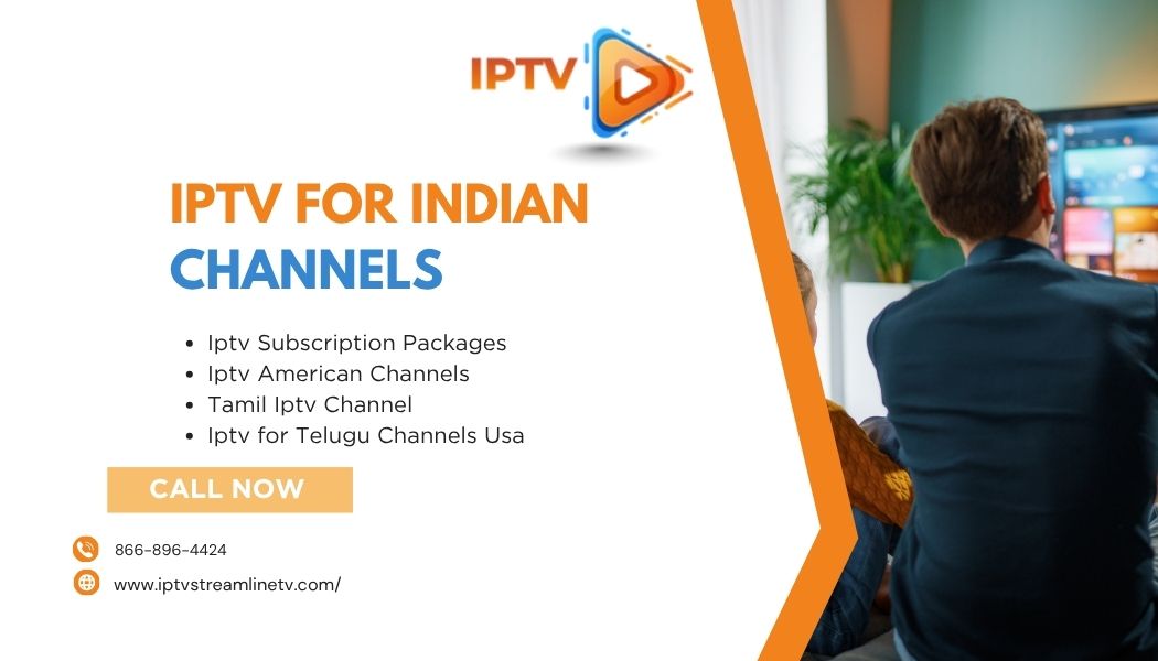 IPTV for Indian Channels